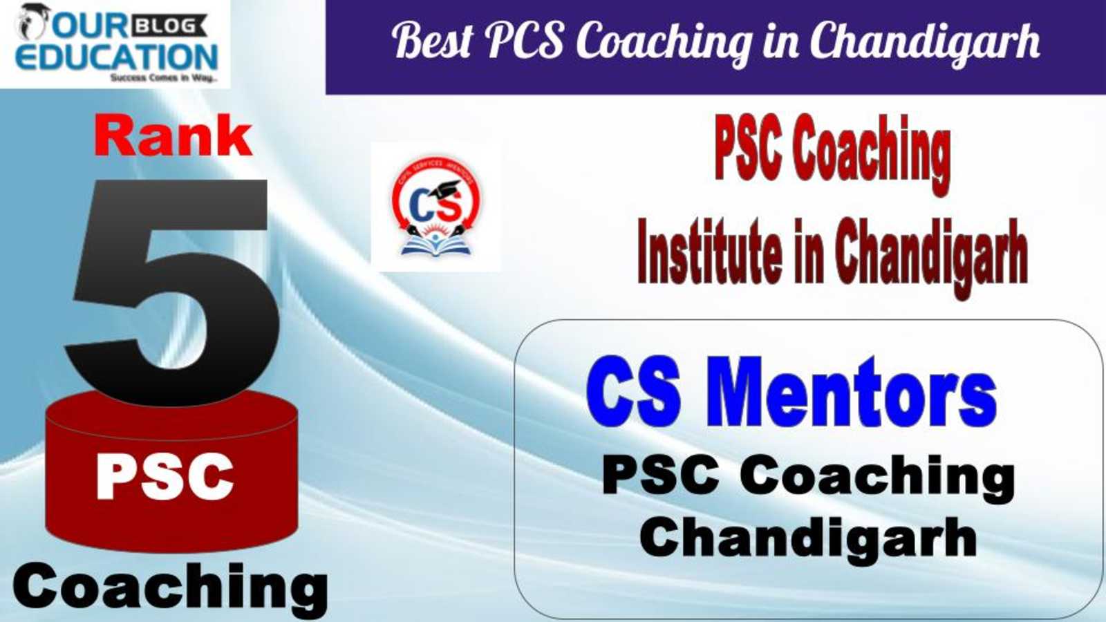 Rank 5 Best PCS Coaching in Chandigarh CS Mentors