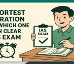Shortest duration in which one can clear UPSC CSE Exam