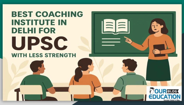 best coaching institute in Delhi for the UPSC with less strength