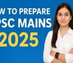 how to prepare for mains 2025