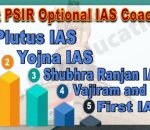 Best PSIR Optional IAS Coaching