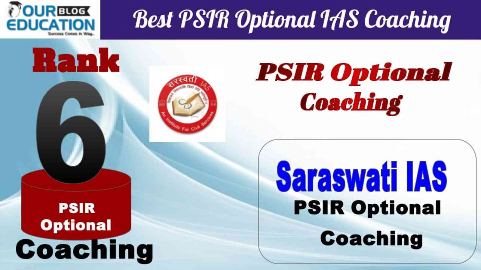 No.6 Best PSIR Optional IAS Coaching Saraswati IAS
