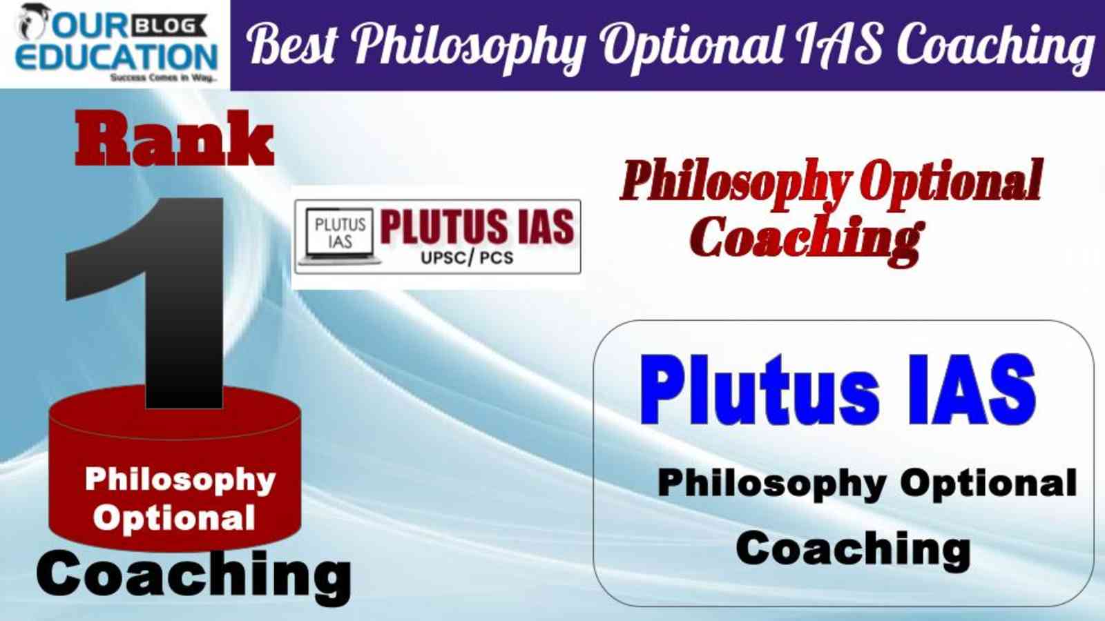 Rank 1 Plutus IAS Best Philosophy Optional IAS Coaching