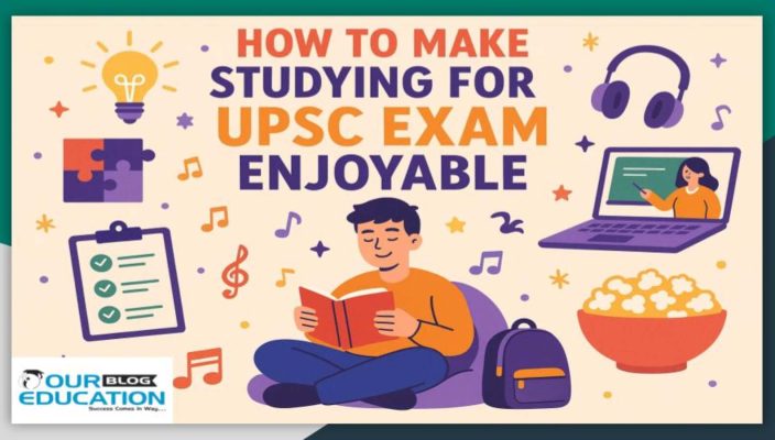 Make studying for UPSC exam enjoyable