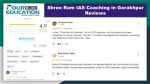 Shree Ram IAS Coaching Institute in Gorakhpur Review