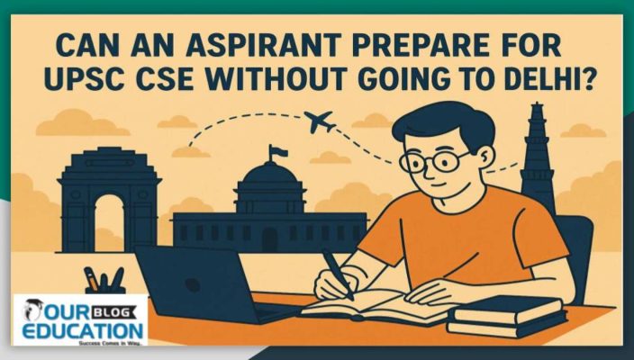 prepare for UPSC CSE without going to Delhi