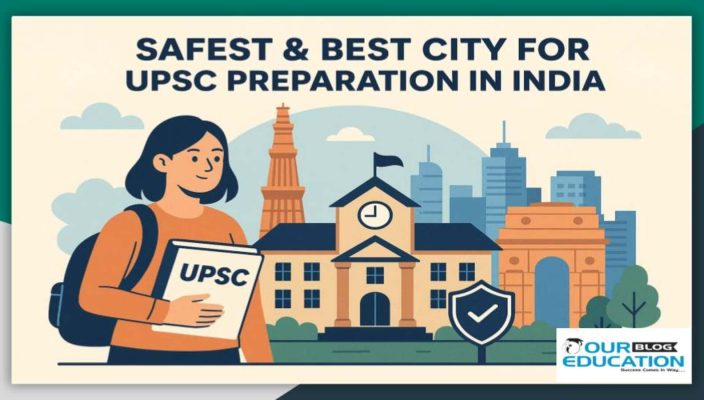 safest and best City for UPSC Preparation in India