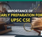 Early Preparation for UPSC CSE