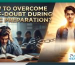 Overcome Self-doubt during UPSC preparation
