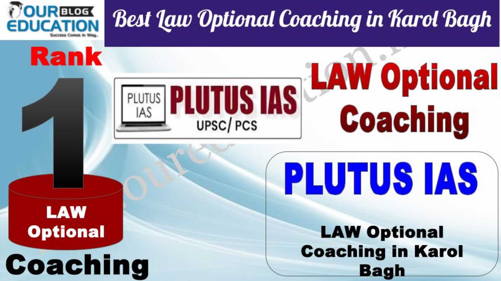 Rank 1. Plutus IAS - Best LAW Optional Coaching in Karol Bagh