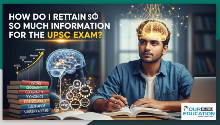 Retain so much information for the UPSC examination
