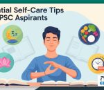 Self-Care Tips for UPSC Aspirants