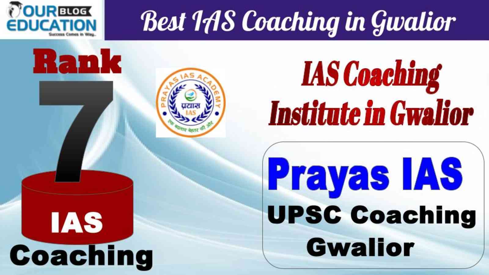 No.7 Best IAS Coaching in Gwalior Prayas IAS