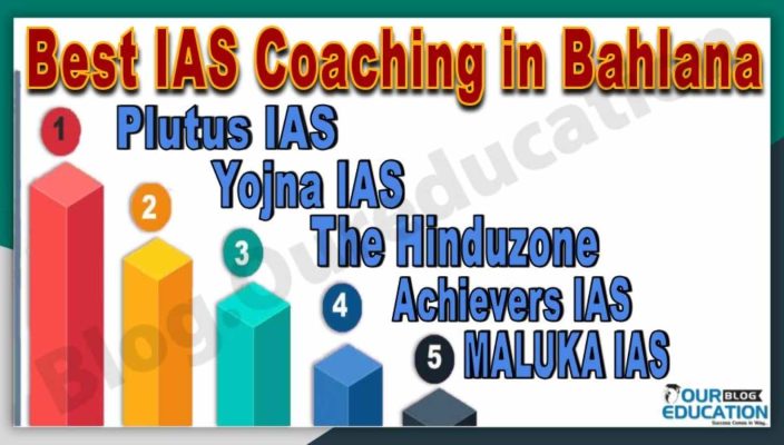 Top IAS Coaching in Bahlana