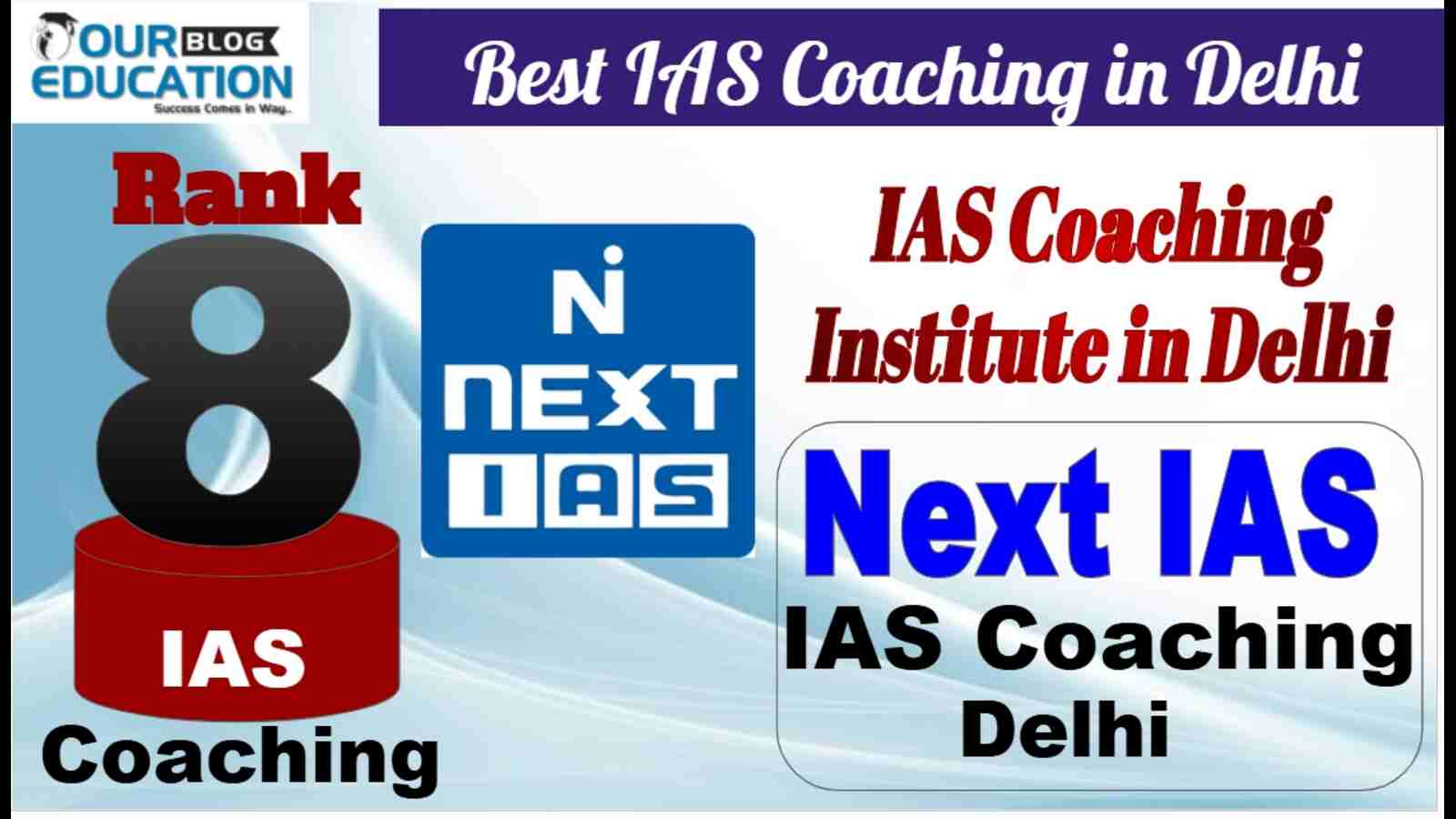 Best IAS Coaching in Delhi No.8 Next IAS