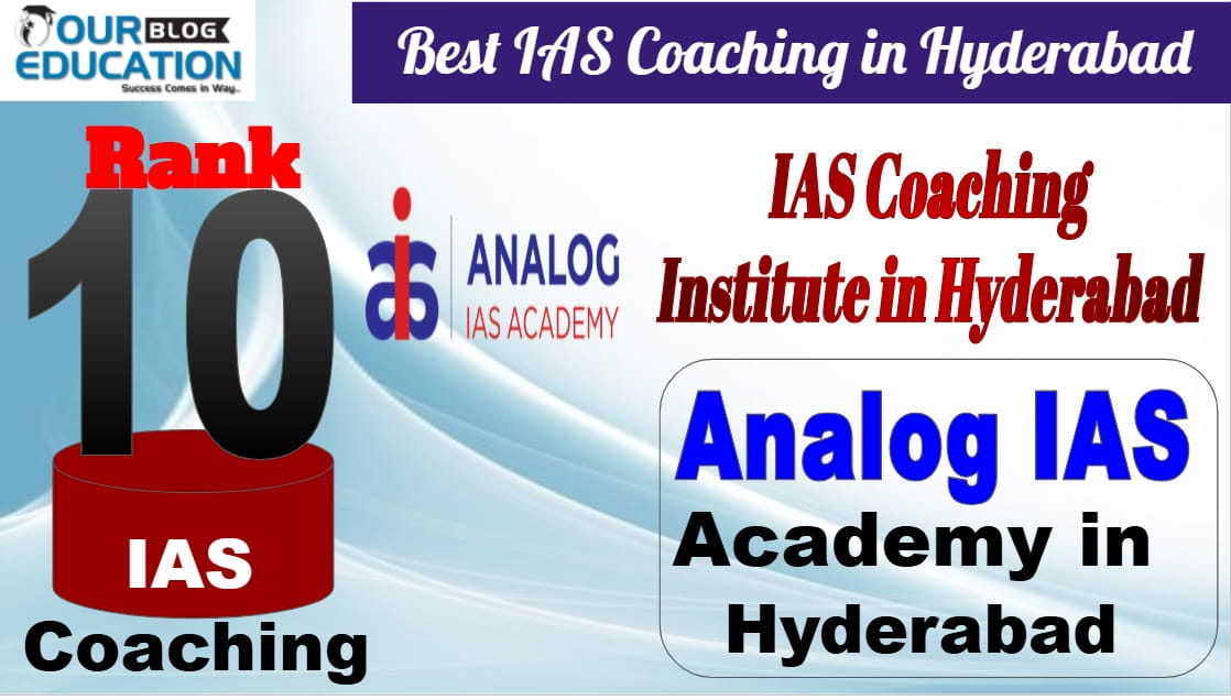 Best IAS Coaching in Hyderabad Rank 10