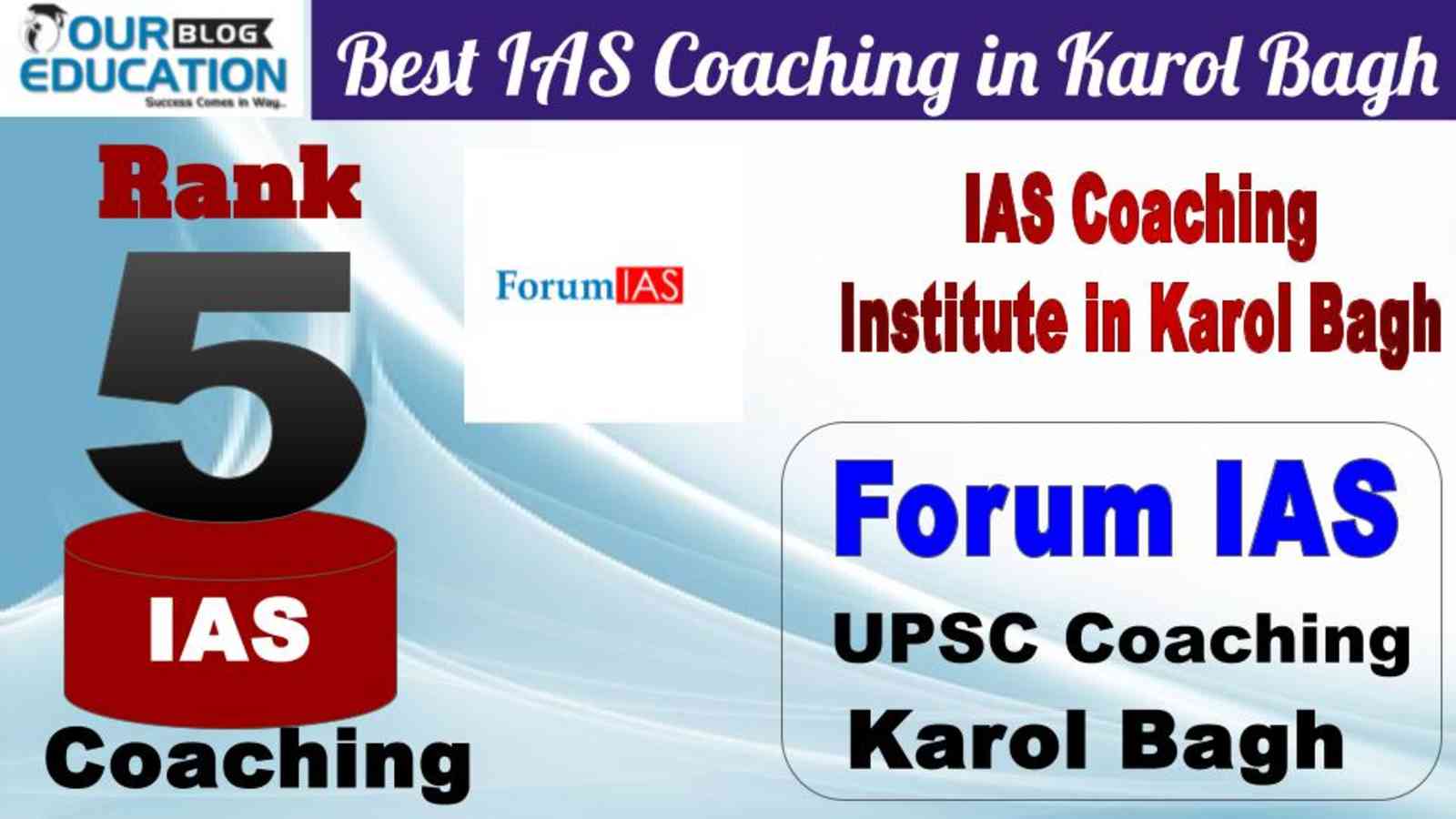 No.5 Best IAS Coaching in Karol Bagh forum IAS