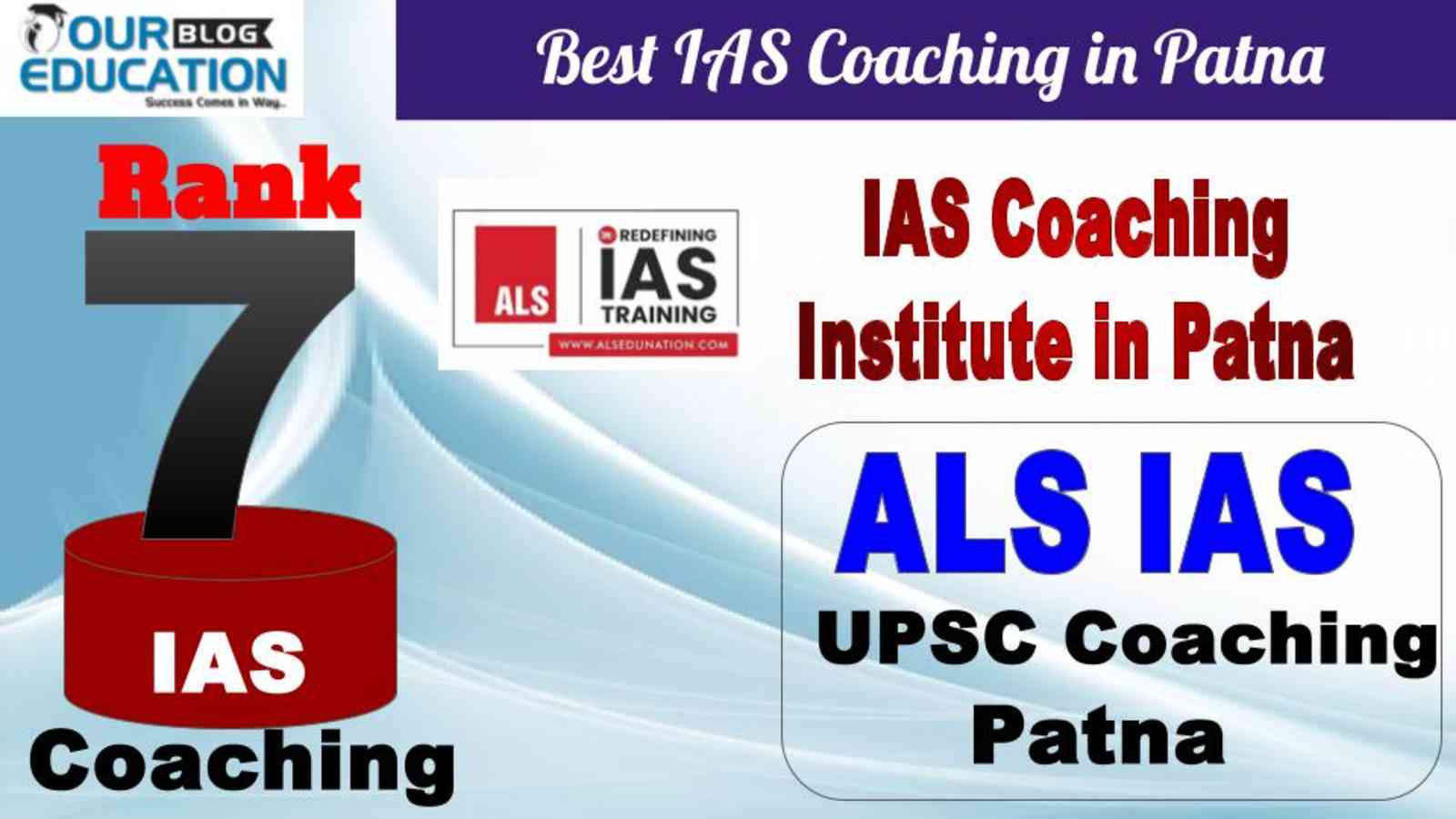 No.7 IAS Coaching in Patna ALS IAS
