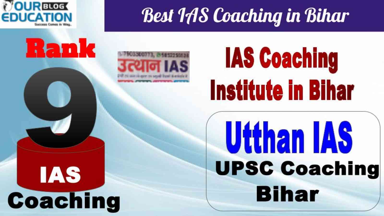 No.9 Best IAS Coaching in bihar Utthan IAS