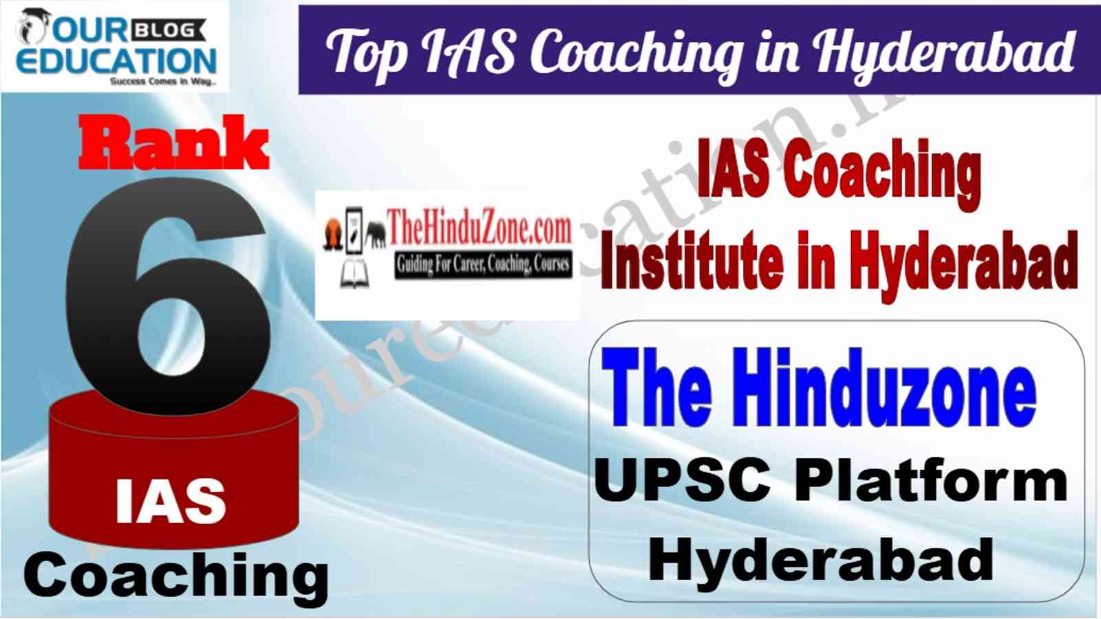 Top IAS Coaching in Hyderabad Rank 6