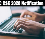 UPSC CSE Notification 2026 latest news