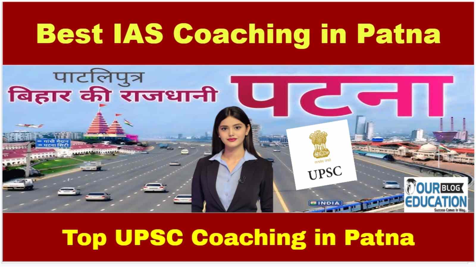 Best IAS Coaching in Patna 2026