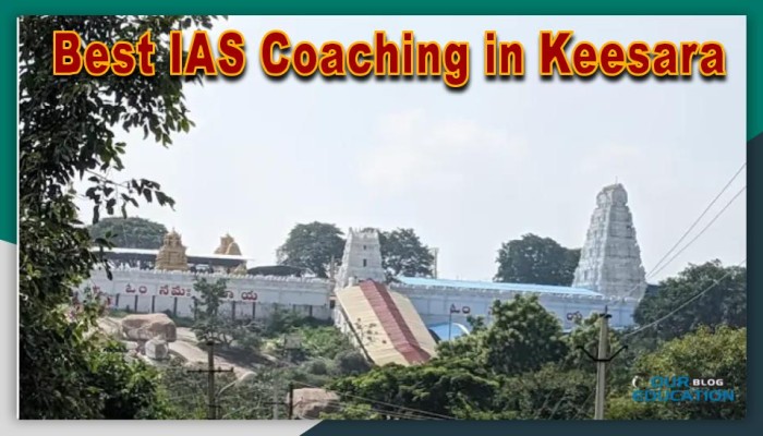 Best IAS Coachings in Keesara