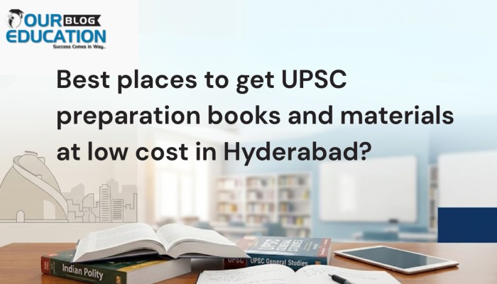 Best places to get UPSC preparation books and materials at low cost in Hyderabad