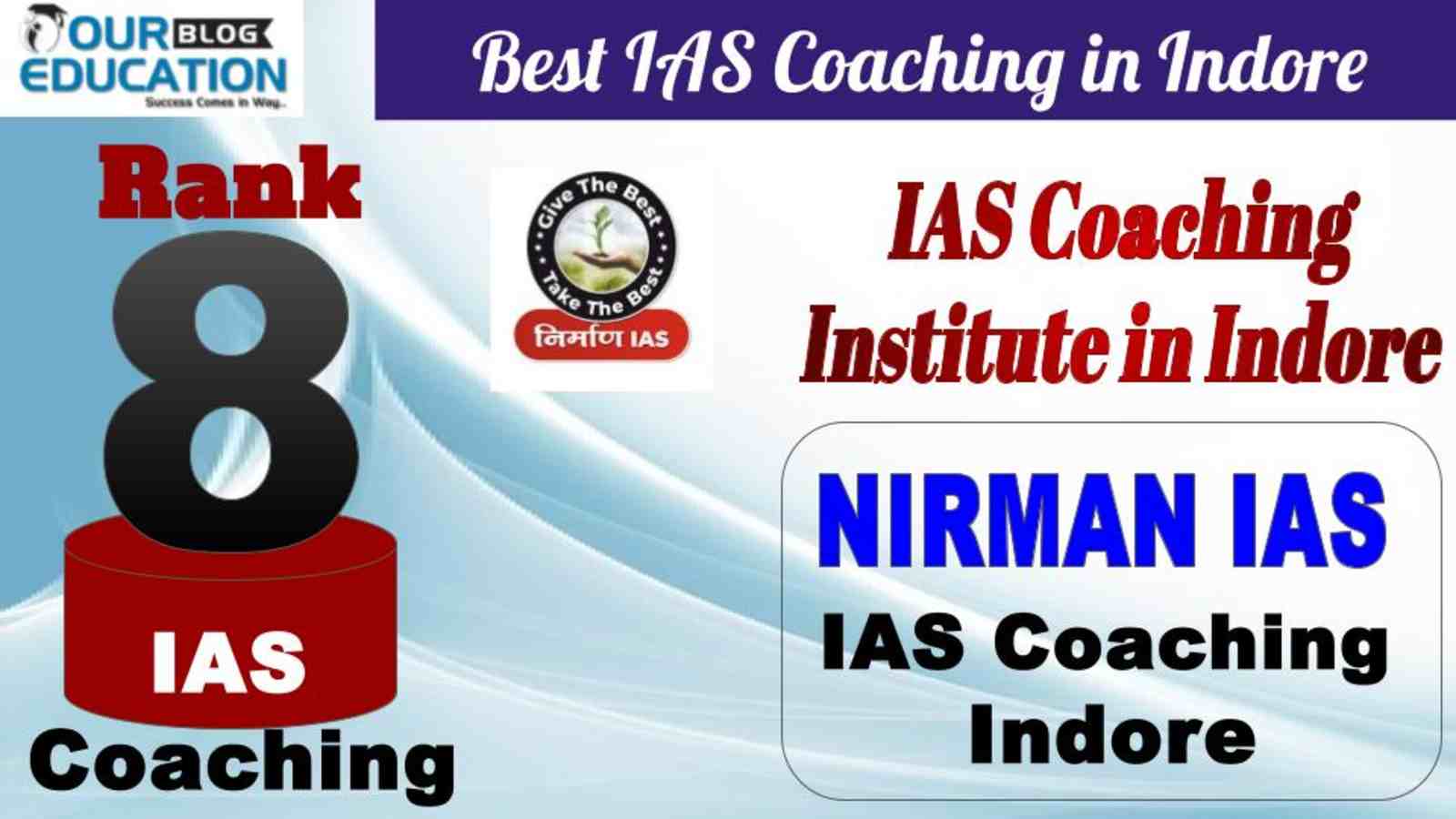 No.8  Best IAS Coaching in Indore Nirman IAS