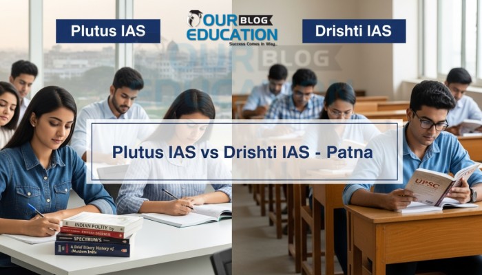 Plutus IAS vs Drishti IAS in Patna