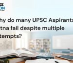 Why do many UPSC aspirants in Patna fail despite multiple attempts