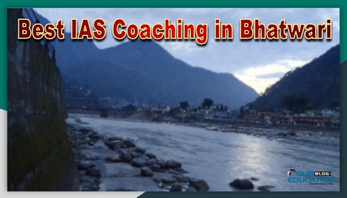 Best IAS Coachings in Bhatwari