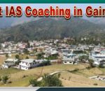 Best IAS Coaching in Gairsain