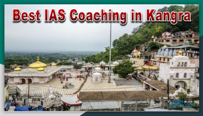Best IAS Coaching in Kangra