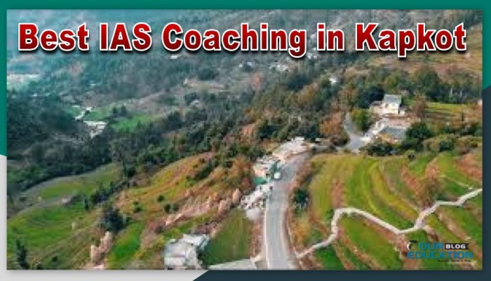 Best IAS Coaching in Kapkot