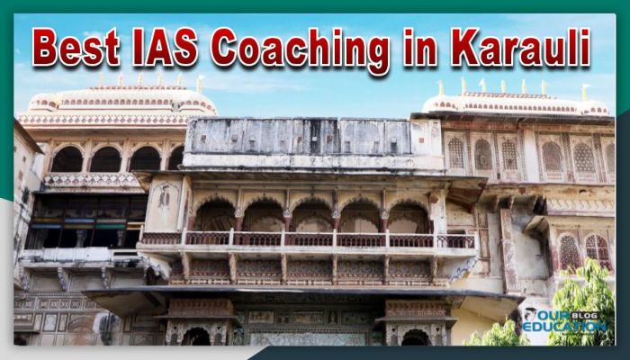 Best IAS Coaching in Karauli