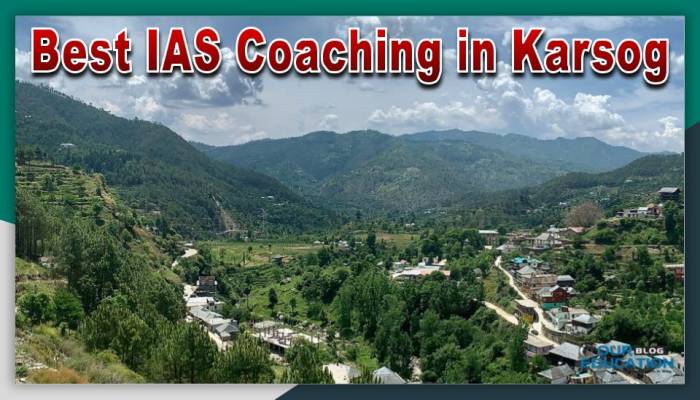 Best IAS Coaching in Karsog
