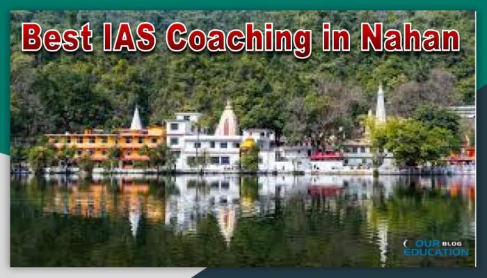Best IAS Coachings in Nahan