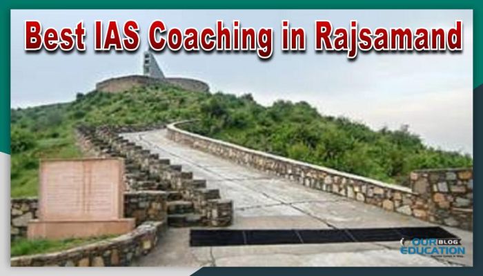 Best IAS Coaching in Rajsamand