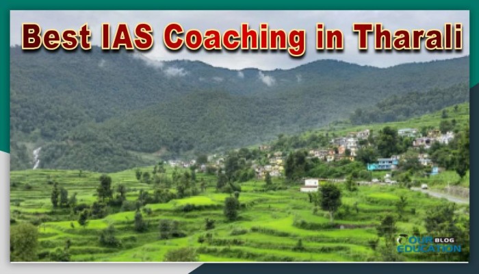 Best IAS Coaching in Tharali