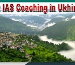 Best IAS Coaching in Ukhimath