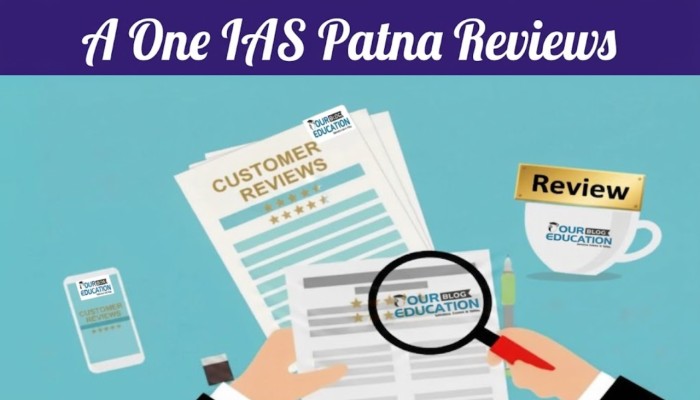 A One IAS patna reviews