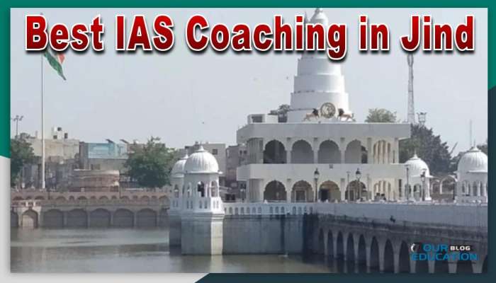 Best IAS Coaching in Jind
