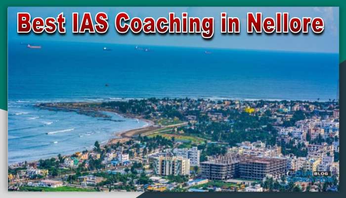 Best IAS Coaching in Nellore