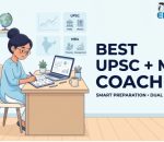 Best UPSC + MBA Coaching
