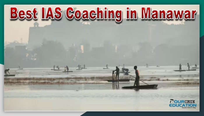 Best IAS Coaching in Manawar
