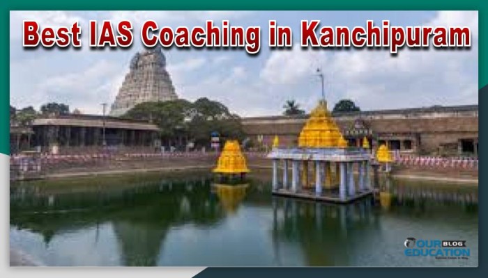 Best IAS Coaching in Kanchipuram