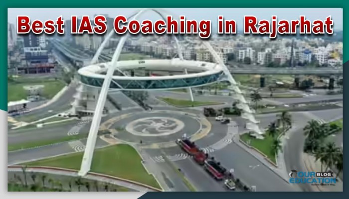 Top UPSC coaching in Rajarhat