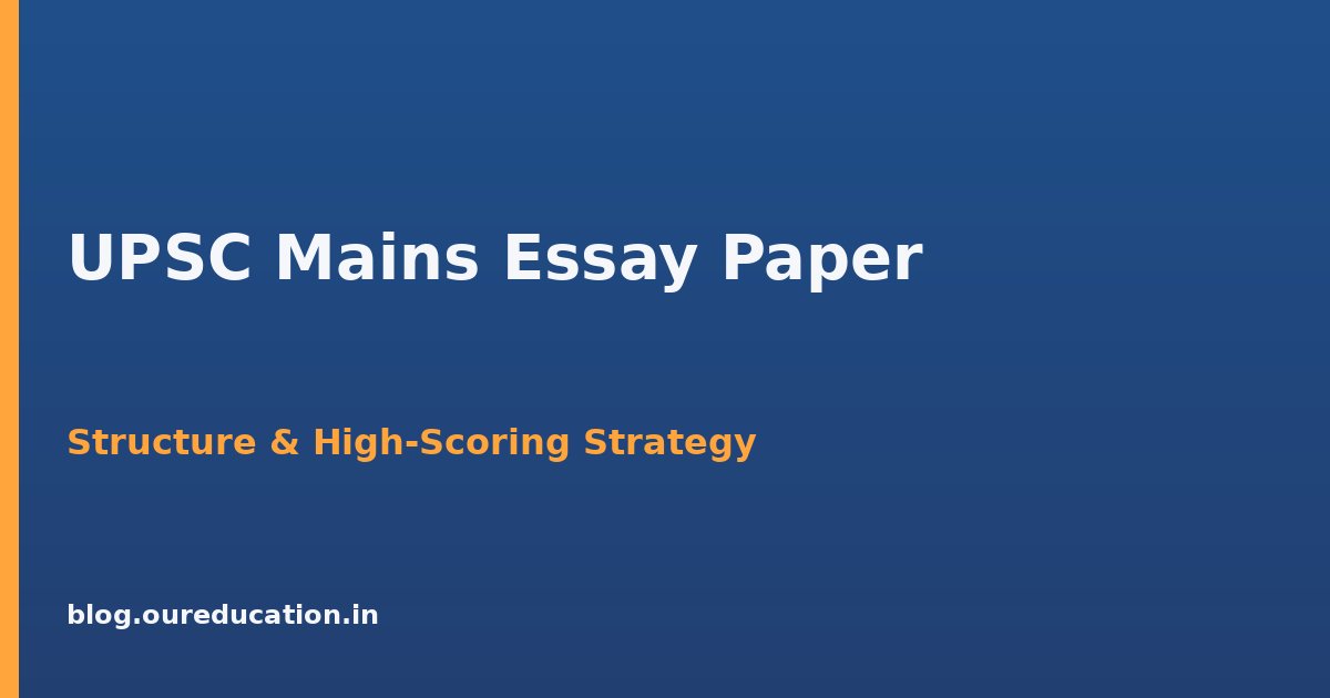 UPSC Civil Services Mains Essay paper — preparation guide