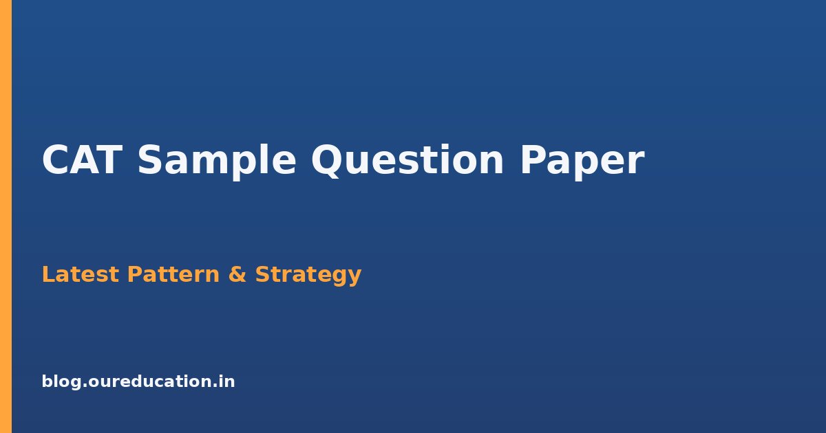 CAT sample question paper — preparation guide